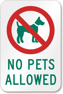No Pets Allowed Sign with Graphic, SKU: K-