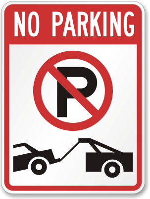 No Parking -Tow Away Zone Sign, SKU: K-1985