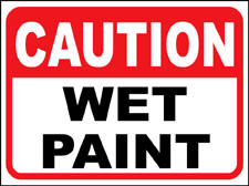 Wet paint signs, stickers, magnets and much more.