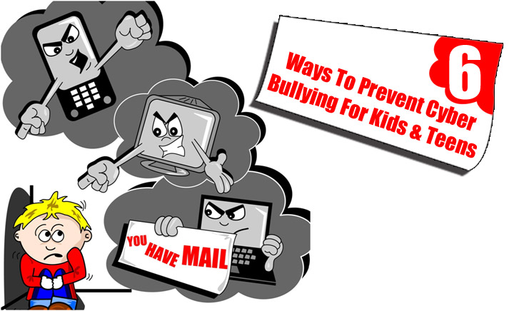 6 Effective Ways To Prevent Cyber Bullying For Kids & Teens