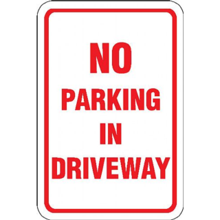 Barco Products No Parking Signs No Parking in Driveway Sign