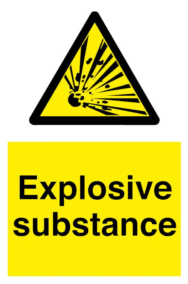 Warning Explosive Substance / Explosive Risk Sign – Non ...