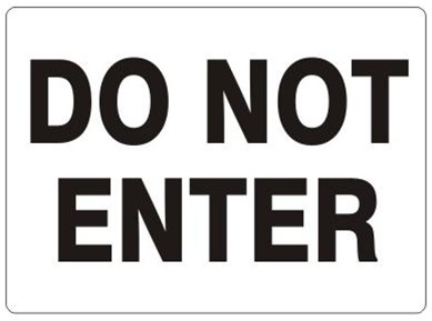 Door Sign - DO NOT ENTER