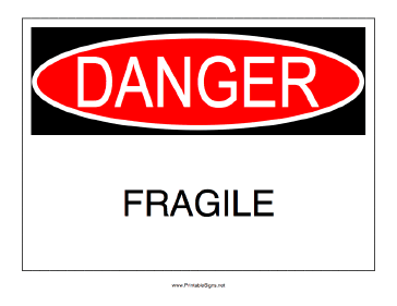 Printable Danger Fragile Sign