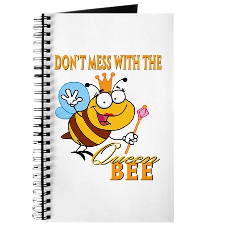 dont mess with the queen bee funny cartoon Journal by doonidesigns