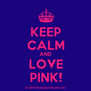 Keep Calm and Love Pink!' design on t-shirt, poster, mug and many ...