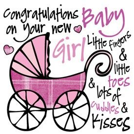 1000+ images about CONGRATULATIONS - BABY GIRL