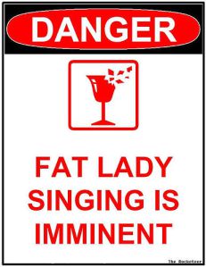 Hear that? The fat lady is singing Gospel now | The Writing on the ...