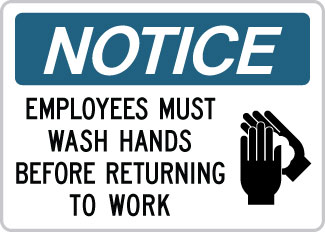 OSHA Sign Employees Must Wash Hands Before Returning to Work ...