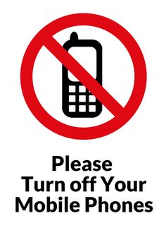 No cell phones, Mobile phones and Signs