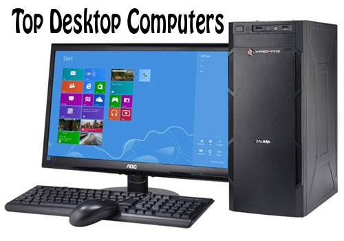 The 5 top desktop computers | Dandy Gadget