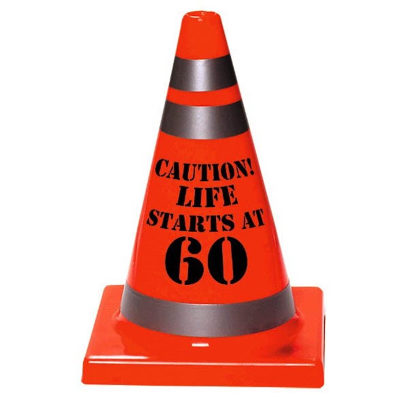 caution-cone-life-starts-at-60.jpg