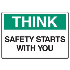 Workplace Safety Signs - Think Safety Starts With You | Seton Canada