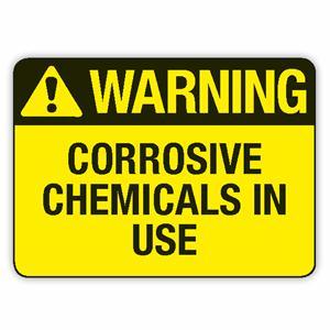 CORROSIVE CHEMICALS IN USE - Safety Signs Australia