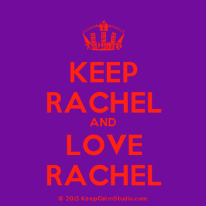Posters similar to 'Keep Calm and Hug Rachel' on Keep Calm Studio ...