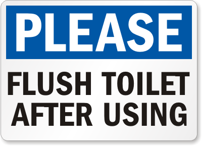 Flush After Using Bathroom Signs - Funny Restroom Signs, Custom