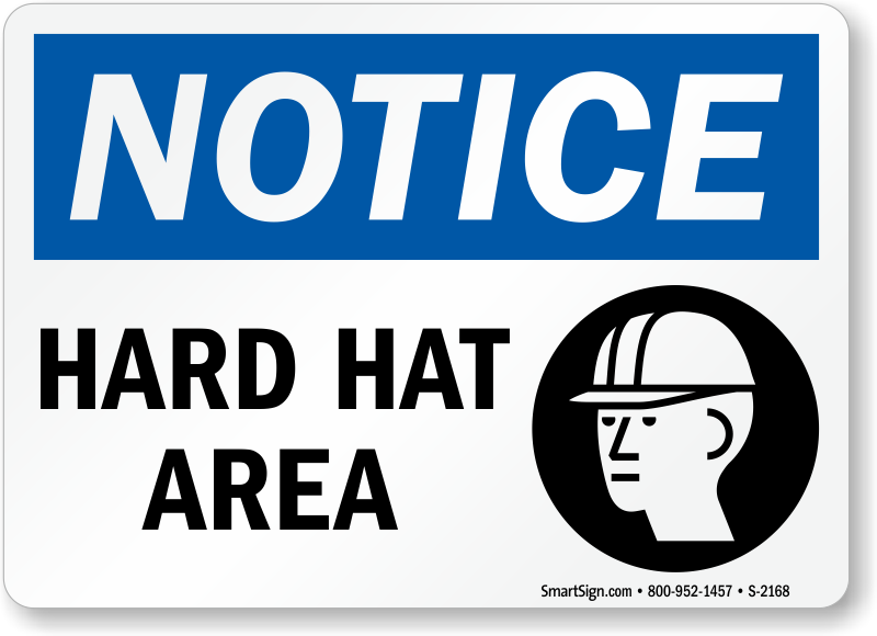 Hard Hat Area Sign - OSHA Notice, SKU: S-2168 - MySafetySign.com