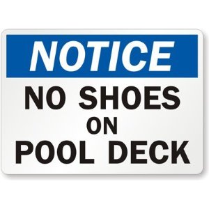 Notice, No Shoes on Pool Deck Aluminum Sign, 14" x 10": Amazon.com ...