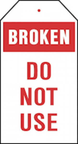 Broken Do Not Use - Lockout Tags & Signs - Lockout & Valve Tags ...