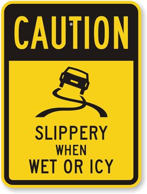 Slippery Road Signs | Icy Road Warnings