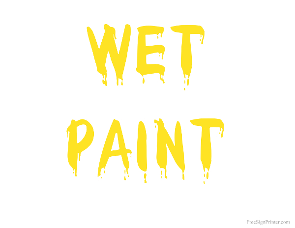Printable Wet Paint Signs - Print Wet Paint Sign
