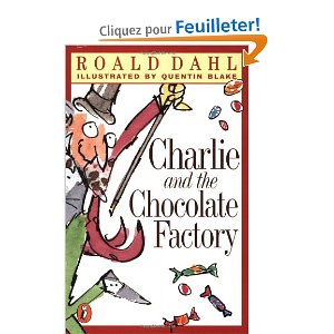Charlie and the Chocolate Factory: Amazon.fr: Roald Dahl: Livres ...