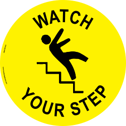 Watch Your Step Signs | Visual Workplace, Inc.