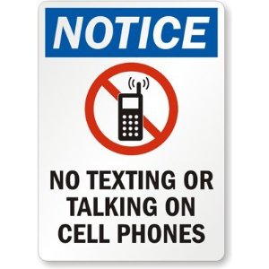 Notice - No Texting Or Talking On Cell Phones, Plastic Sign, 10" x ...