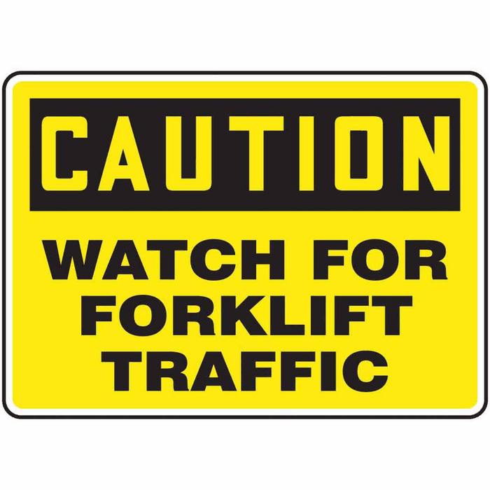 Safety Sign, Caution - Watch For Forklift Traffic, 7" X 10", Plastic