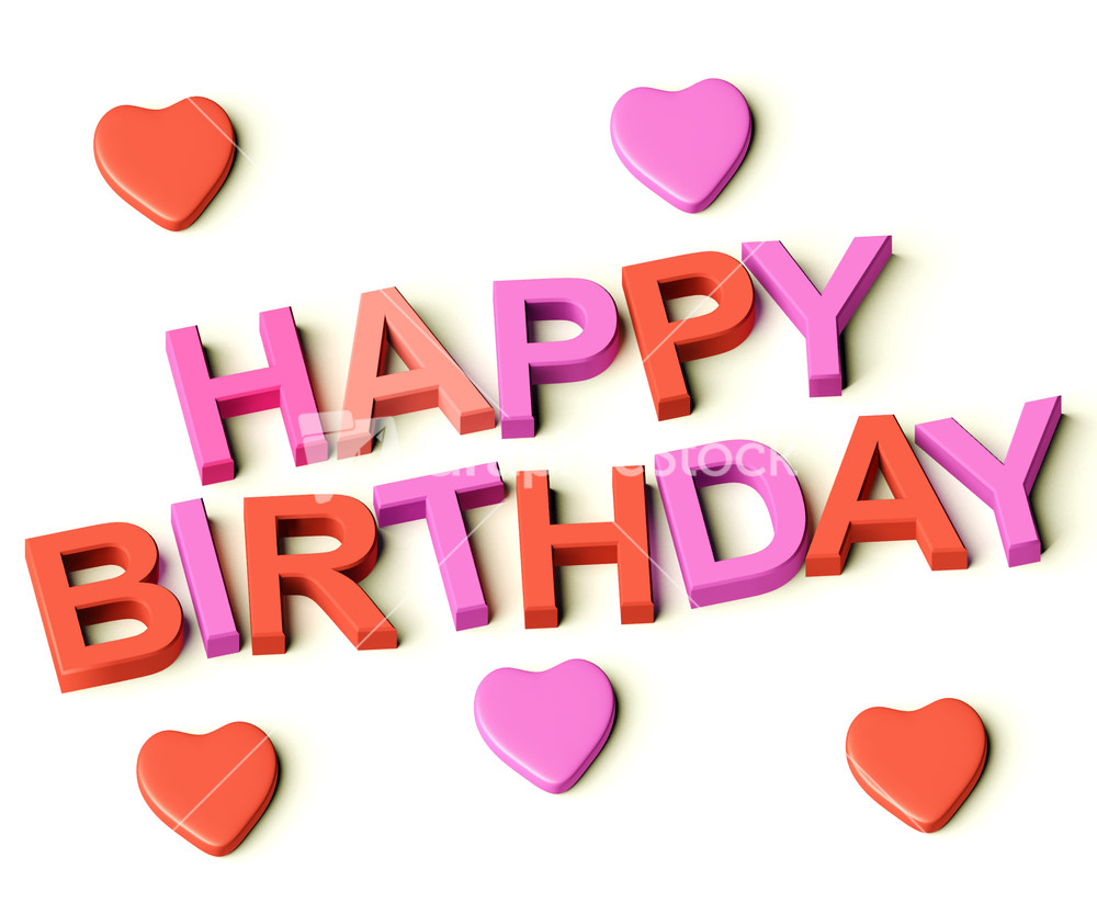 Letters Spelling Happy Birthday With Hearts As Symbol For ...