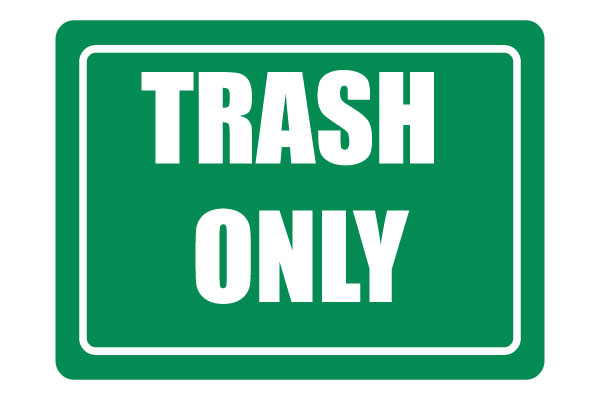 Trash Only Sign Download