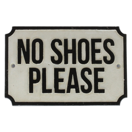 Cast Iron Sign - No Shoes Please : AREOhome