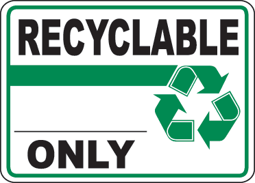 Recyclable Only Sign J4458 - by SafetySign.com