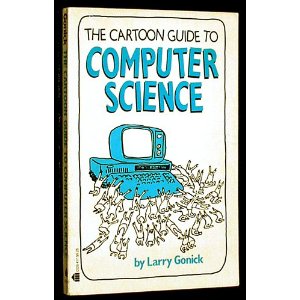 The Cartoon Guide to Computer Science: Larry Gonick: 9780064604178 ...