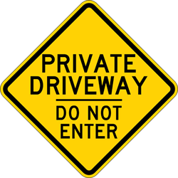 Private Driveway Do Not Enter Warning Sign - 18x18 | STOPSignsAndMore.