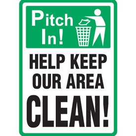 Pitch In! Keep Our Area Clean Trash Sign - 40095