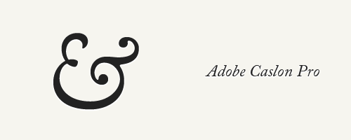 adobe-caslon-pro-ampersands- ...