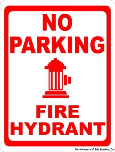 No Parking Fire Hydrant Sign – Signs by SalaGraphics