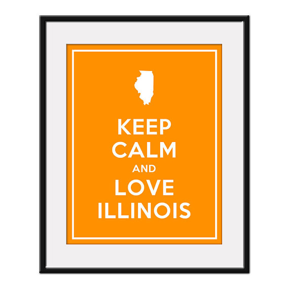 Keep Calm and LOVE ILLINOIS 11x14 State by AustinCreations
