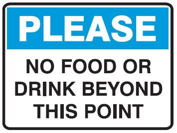 Housekeeping Sign PLEASE NO FOOD OR DRINK BEYOND THIS POINT ...