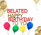 Happy_Belated_Birthday.jpg