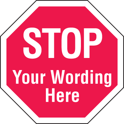 Custom Stop Signs, Custom Signs, Custom Products | Seton