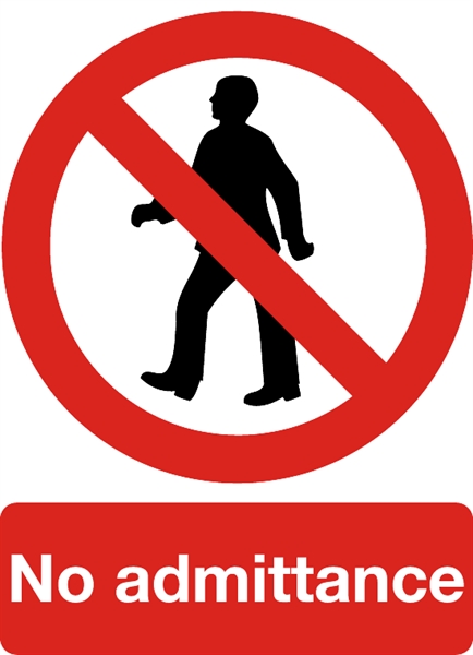 No Admittance - SAFETY SIGNS. Signs & Labels. Camlab UK