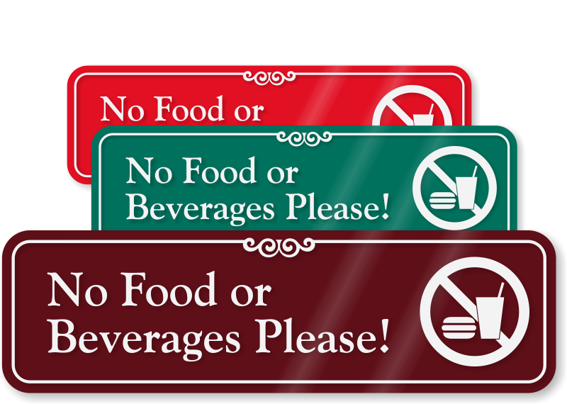 No Food Or Drink Signs - Custom No Food Or Drink Signs