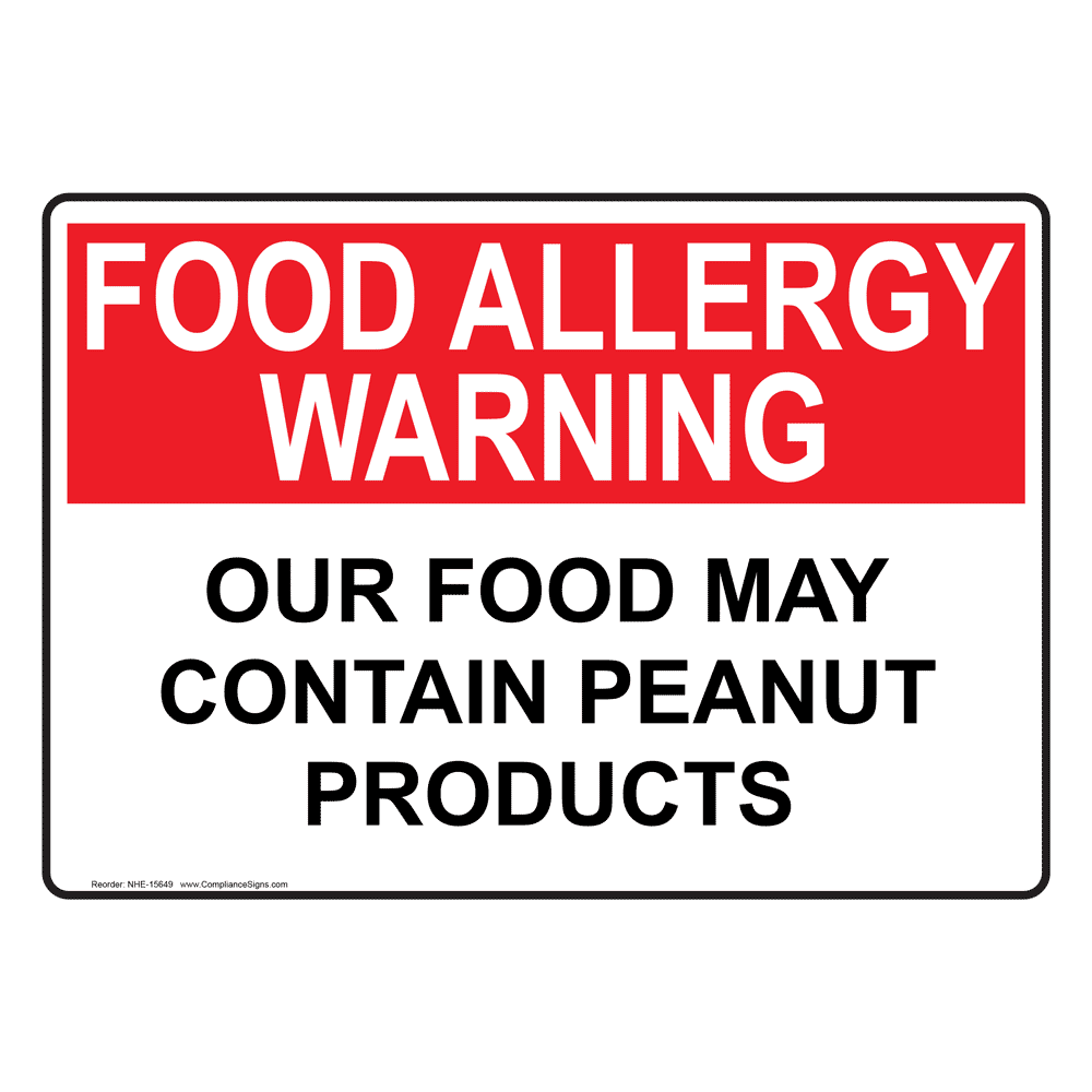 Food Allergy Warning Food Contain Peanut Or Tree Nut Sign NHE-15650
