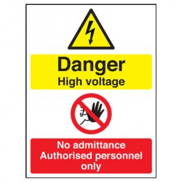 Danger High Voltage No Admittance Safety Sign