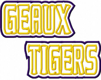 geaux tigers