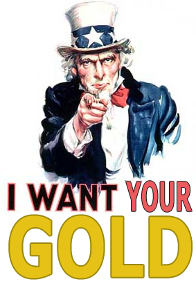 Government to Take Your Gold As US Financial Mess Worsens ...