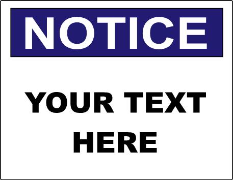 Related Keywords & Suggestions for notice sign