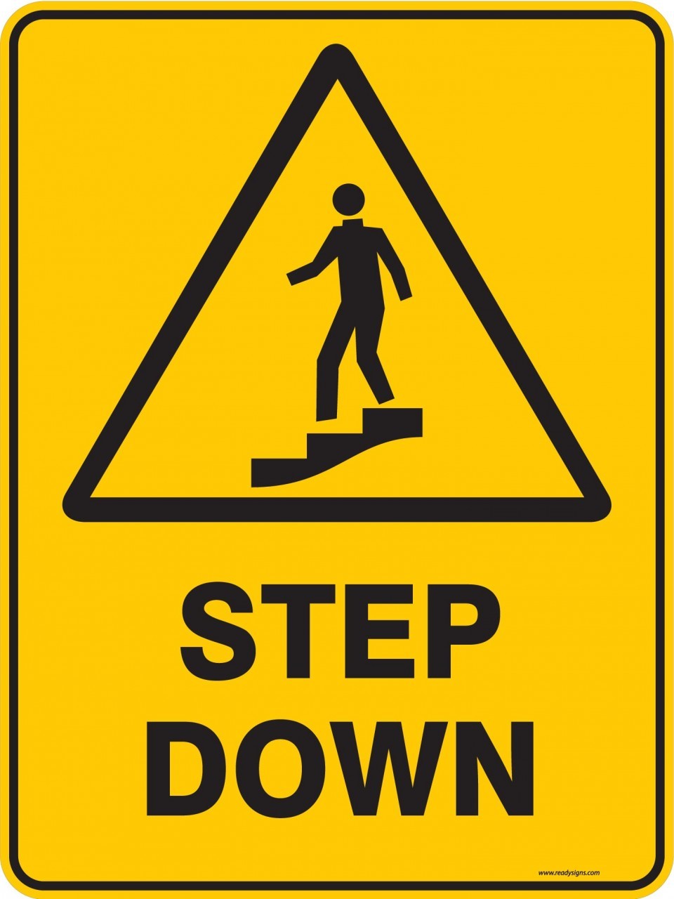 Warning Sign - STEP DOWN - Property Signs